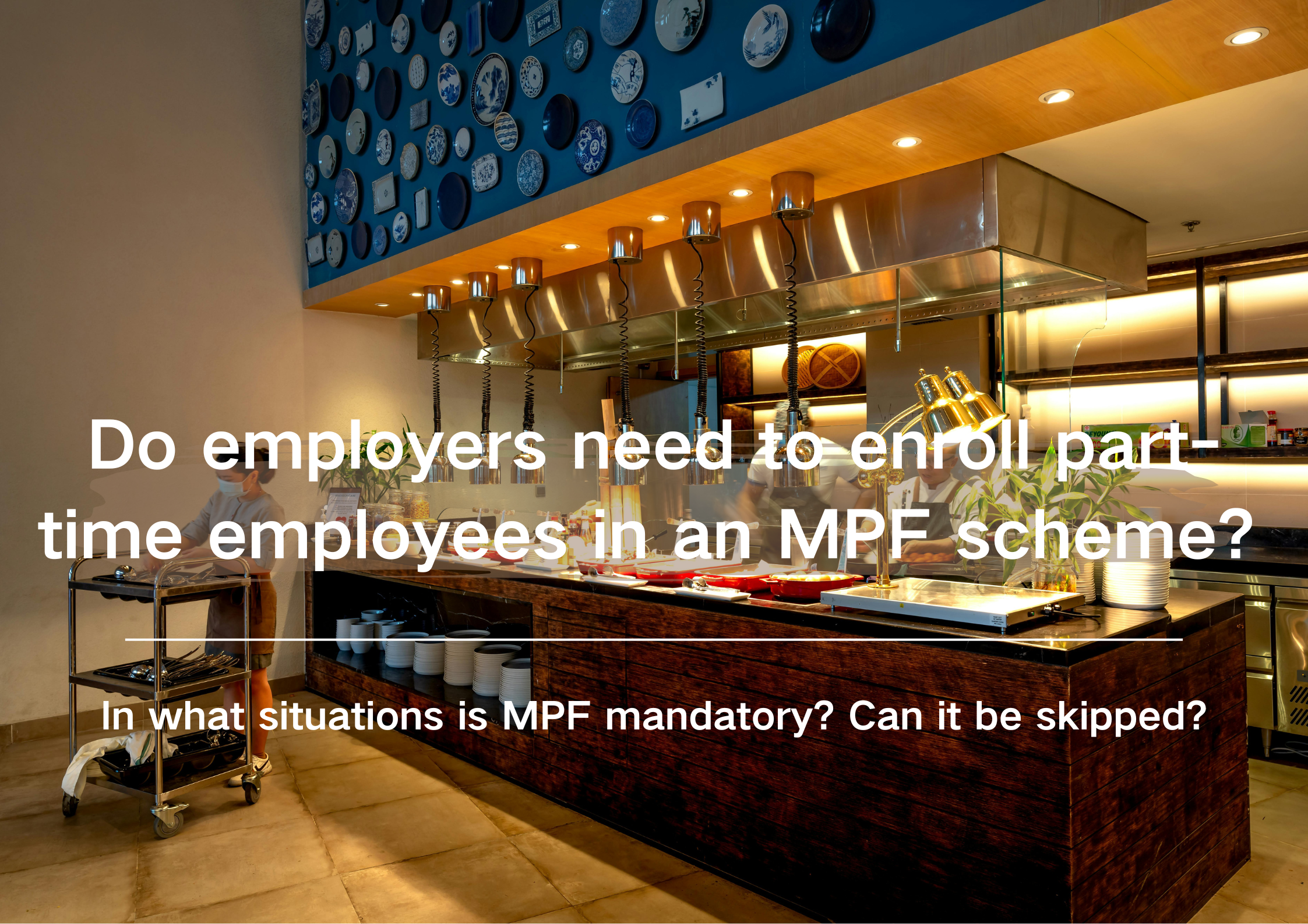 enroll part-time employees in an MPF scheme